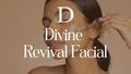 Divine  Revival Facial