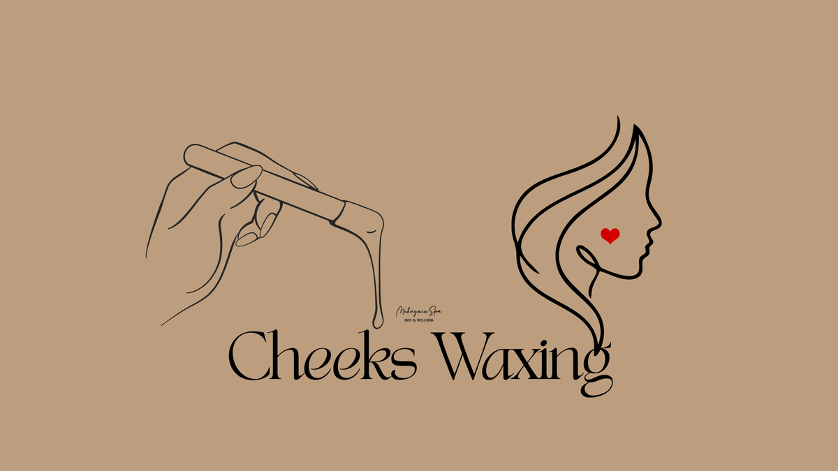 Cheeks Waxing