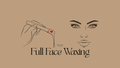 Full Face Waxing