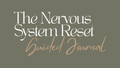 The Nervous System Reset Digital Journal