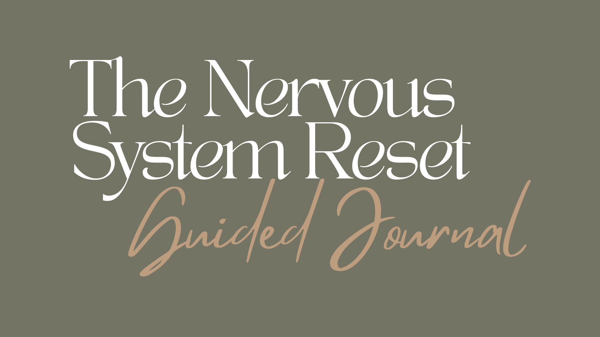 The Nervous System Reset Digital Journal