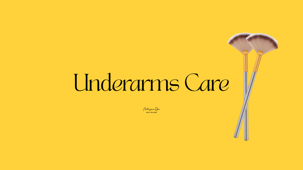 Underarms Care