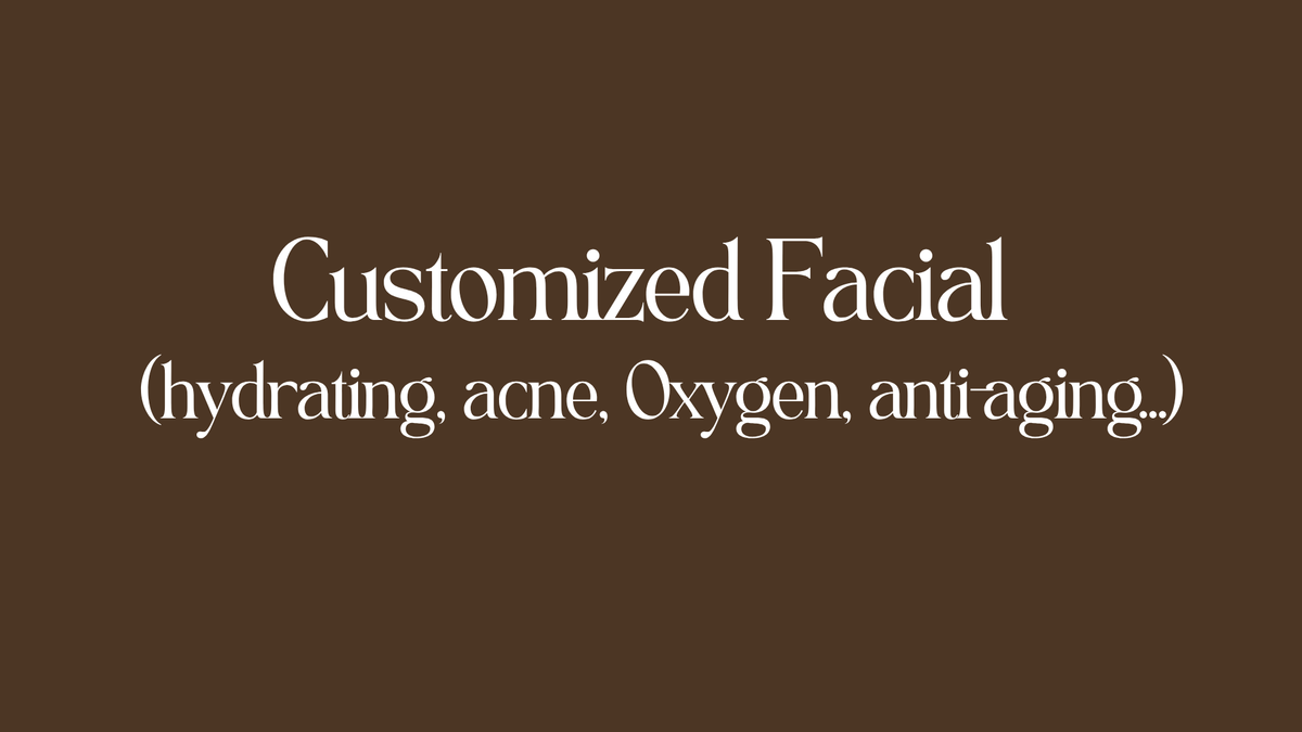 Customized Facial